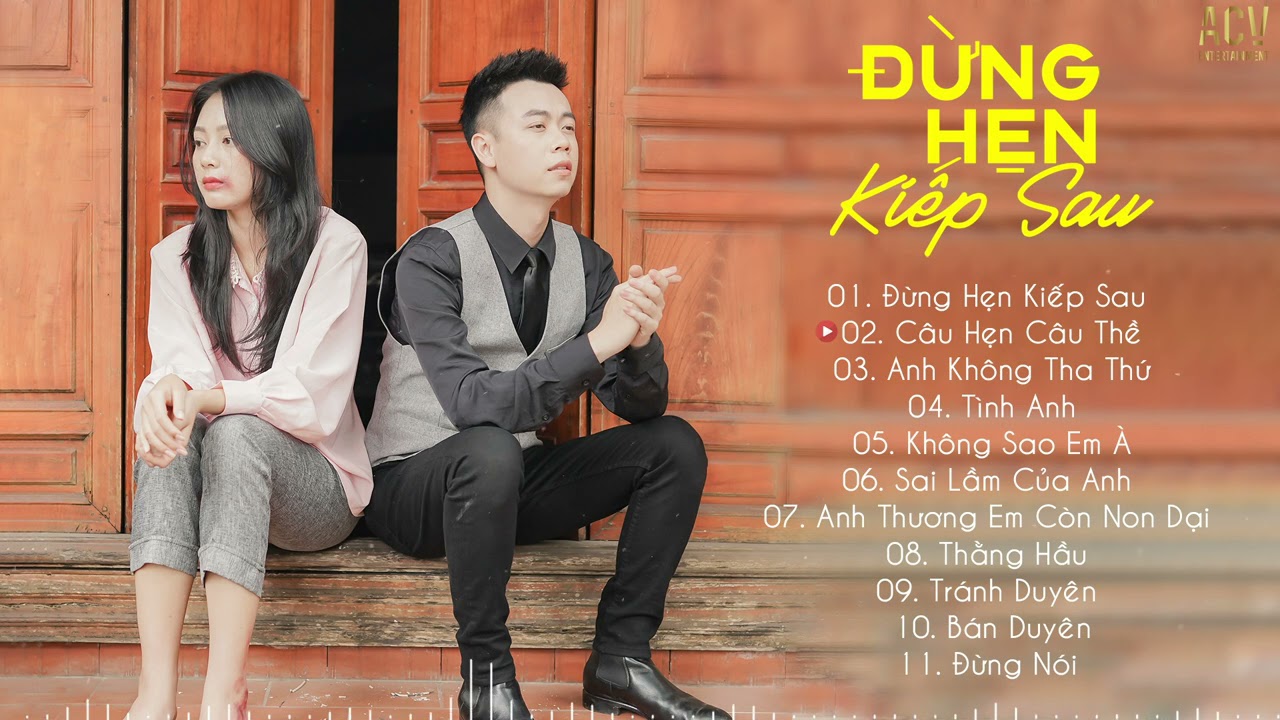 Đình Dũng 2021 -  Đừng Hẹn Kiếp Sau, Câu Hẹn Câu Thề, Tình Anh - Nhạc Trẻ Hay Nhất Của Đình Dũng