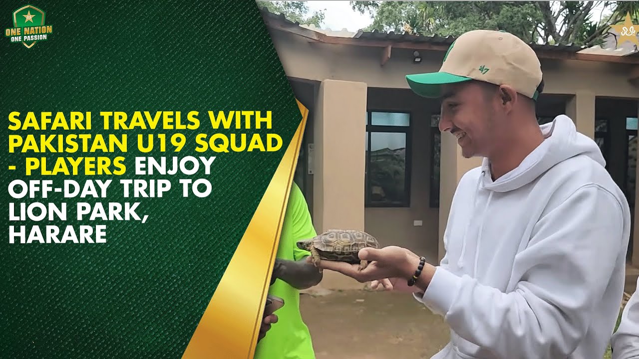 Safari Travels with Pakistan U19 Squad - Players Enjoy Off-Day Trip to Lion Park, Harare 🦁