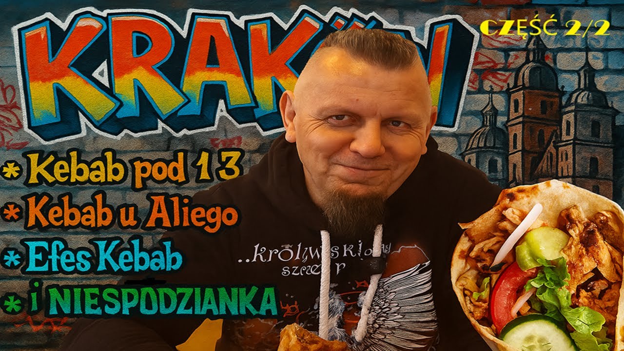 Kraków cz2/2 Wielka Bitwa Kebabów! !Kebab pod 13, Kebab u Aliego, Efes i kebab niespodzianka 👌