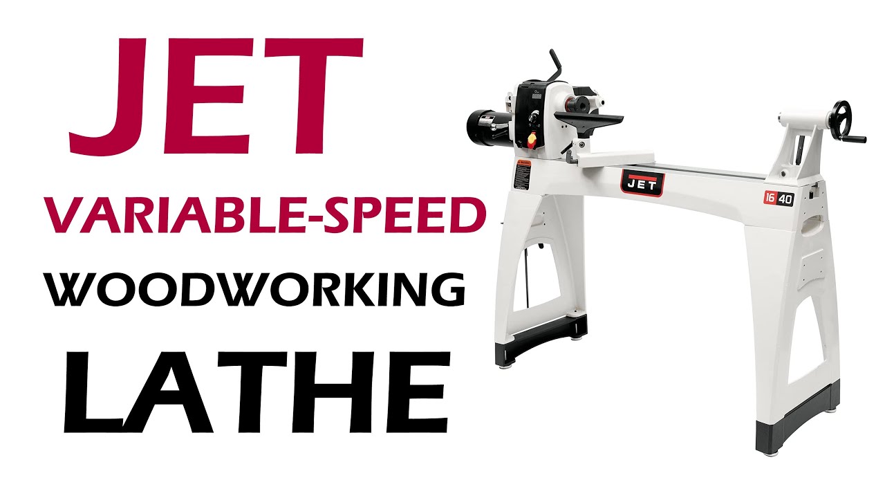 Woodworking Lathe - JET Variable Speed Woodworking Lathe  | Woodworking Tools