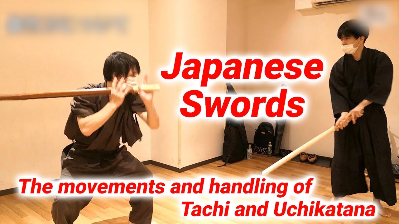Japanese swords: Tachi and Uchigatana, how to behave and handle them