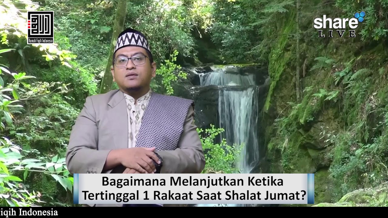 Ketinggalan 1 Rakaat Shalat Jum'at, Bagaimana Melanjutkannya? -  Firman Arifandi, Lc., MA