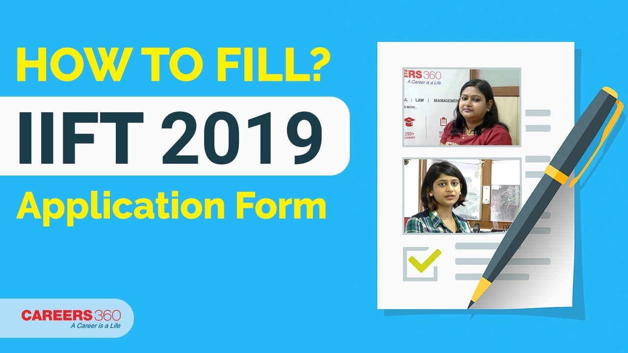 How to fill IIFT Application Form 2019 - Step by Step Guide