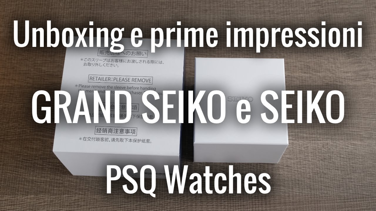 Un nuovo Grand Seiko in arrivo su PSQ Watches! Unboxing e prime impressioni!