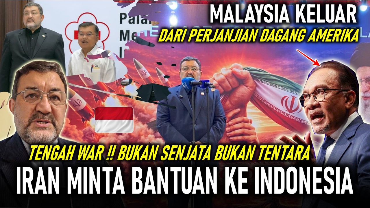 TENGAH WAR ! IRAN MINTA BANTUAN INDONESIA APA ITU, MALAYSIA TIBA2 CABUT DARI PERJANJIAN AS !! RI ??