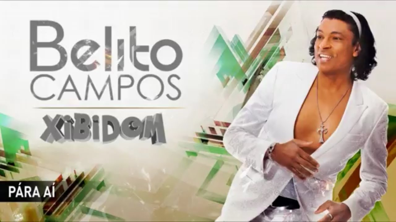 Belito Campos - P&aacute;ra a&iacute;