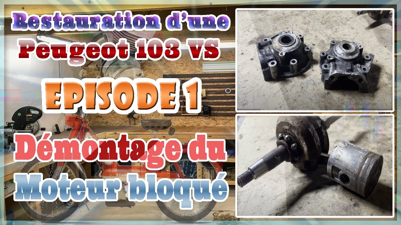 Restauration d'une Peugeot 103 VS #1 