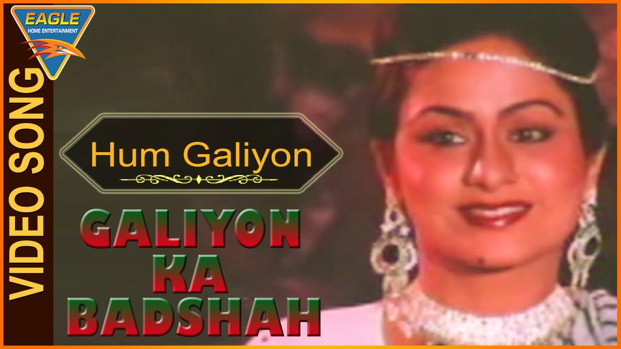 Galiyon Ka Badshah Hindi Movie || Hum Galiyon Ke Aawaare Video Song || Raaj || Eagle Hindi Movies