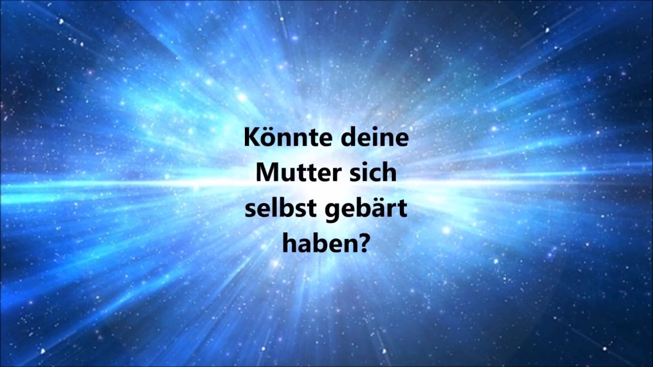 Beweis daf&uuml;r, dass Gott existiert ll Es muss einen Sch&ouml;pfer geben