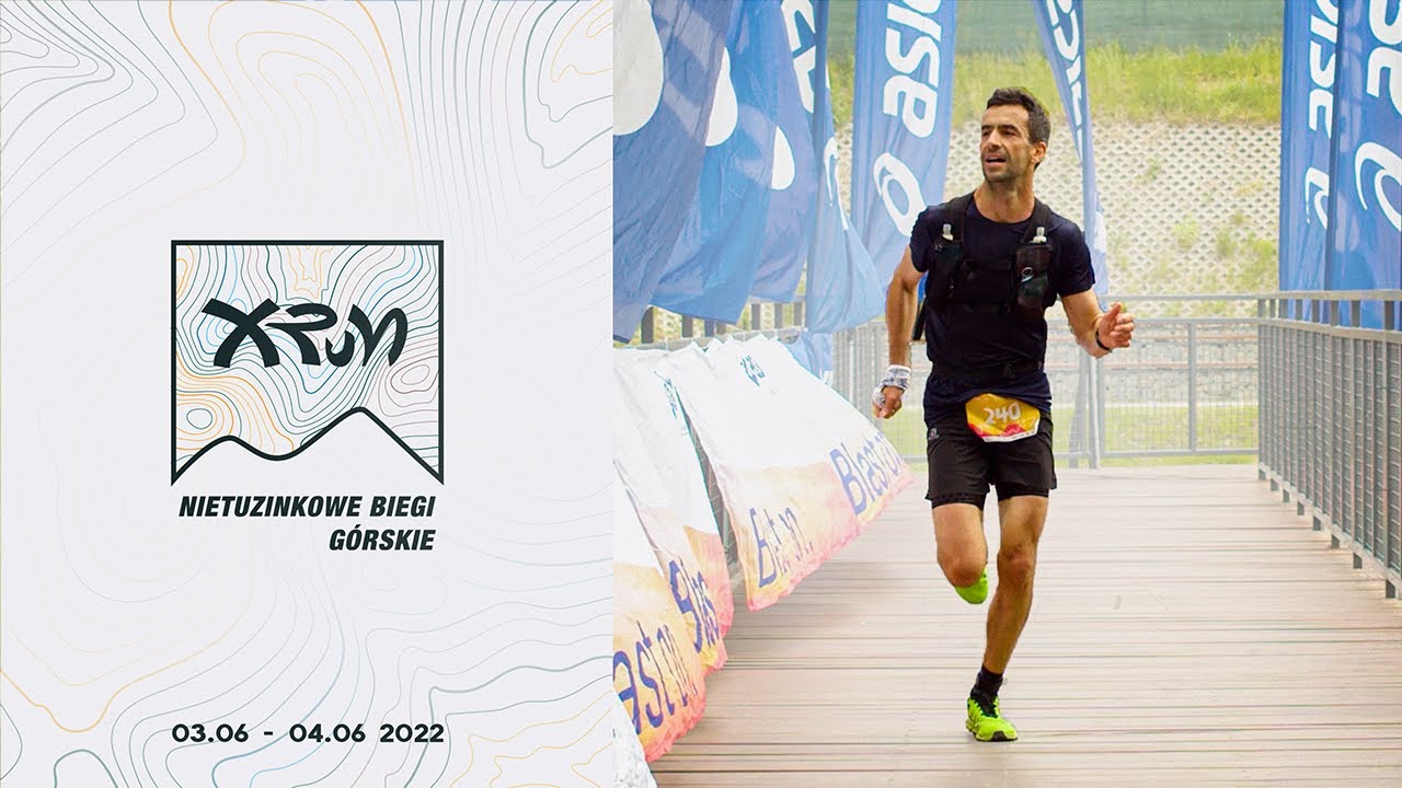 X-RUN - Nietuzinkowe Biegi G&oacute;rskie 2022 - Wlodarczyk FPVing
