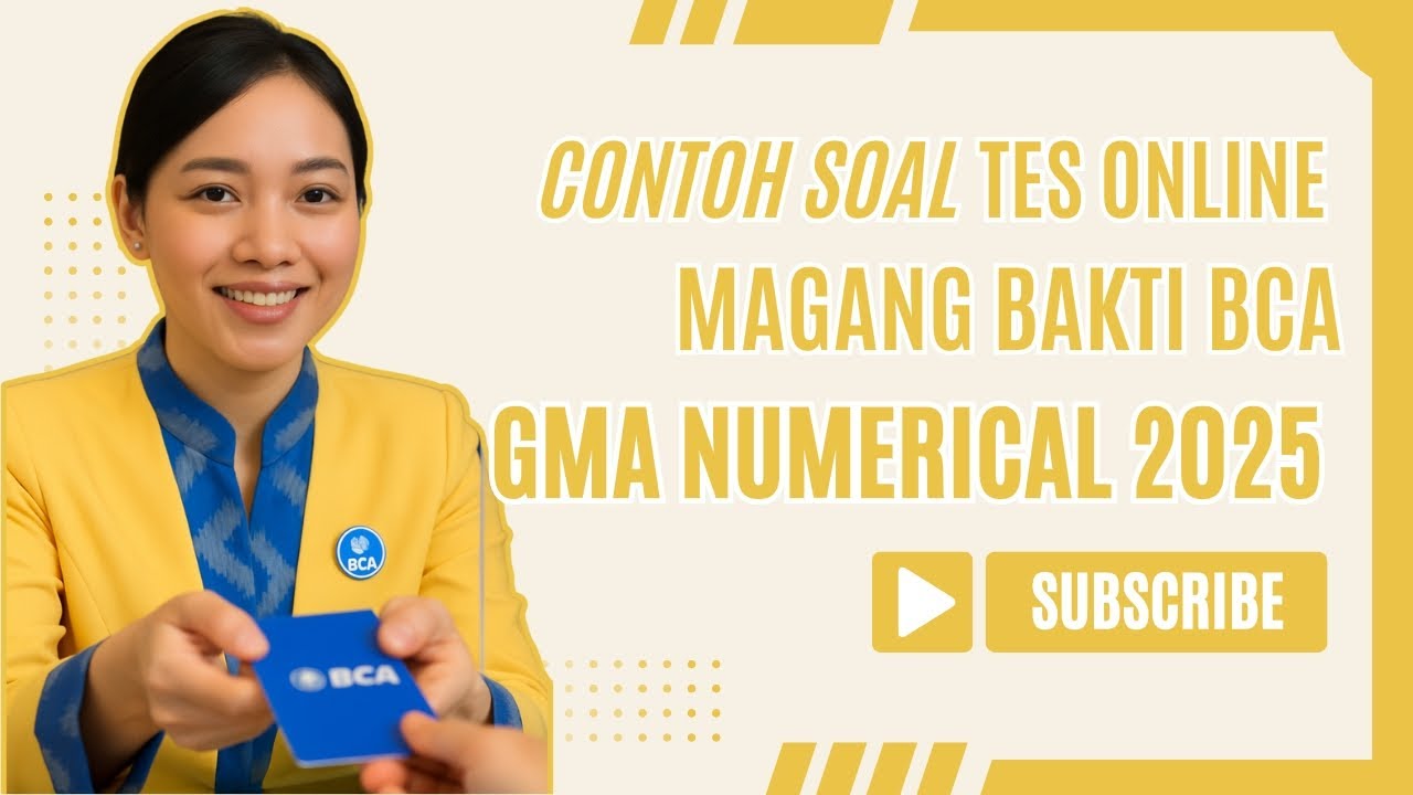 Contoh Soal Tes Online Magang Bakti BCA GMA Numerical 2025 Terbaru