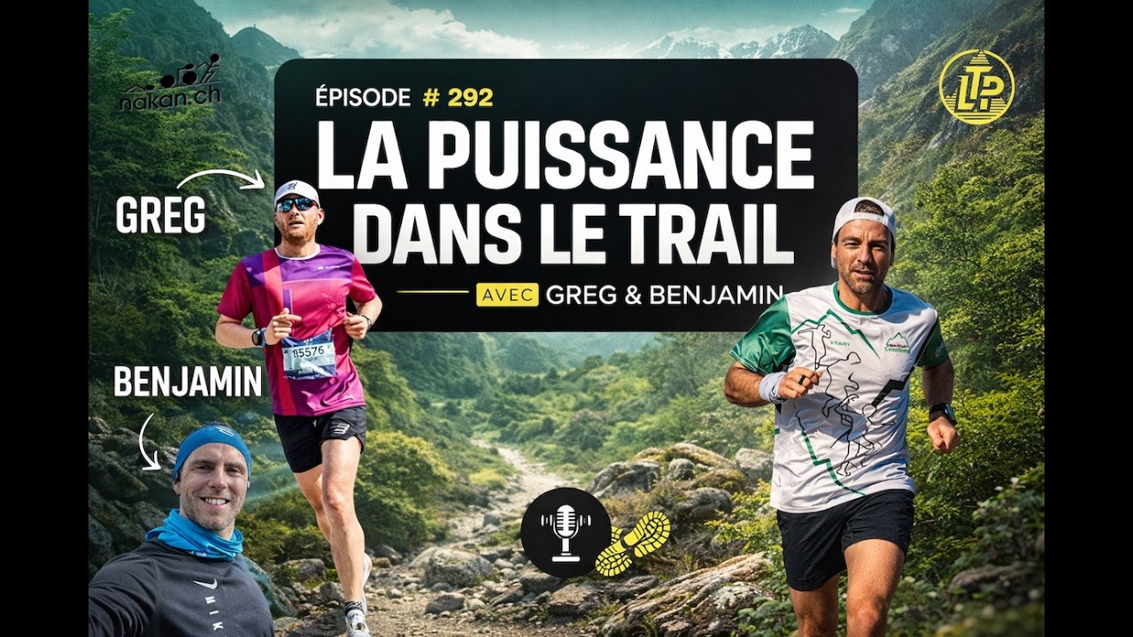 Puissance en Trail : Comment s’entraîner et performer avec les watts ?