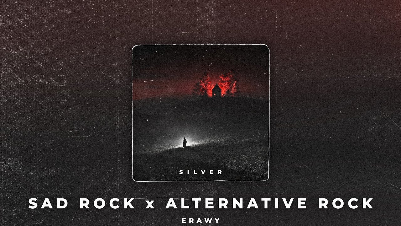 [FREE] Silver | Sad Storytelling Rock x Alternative Rock x Pyrokinesis Type Beat (prod. Erawy)
