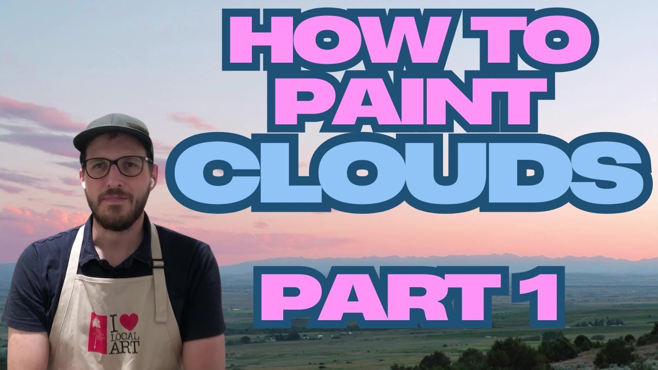 How to Paint Clouds PART 1: The Underpainting