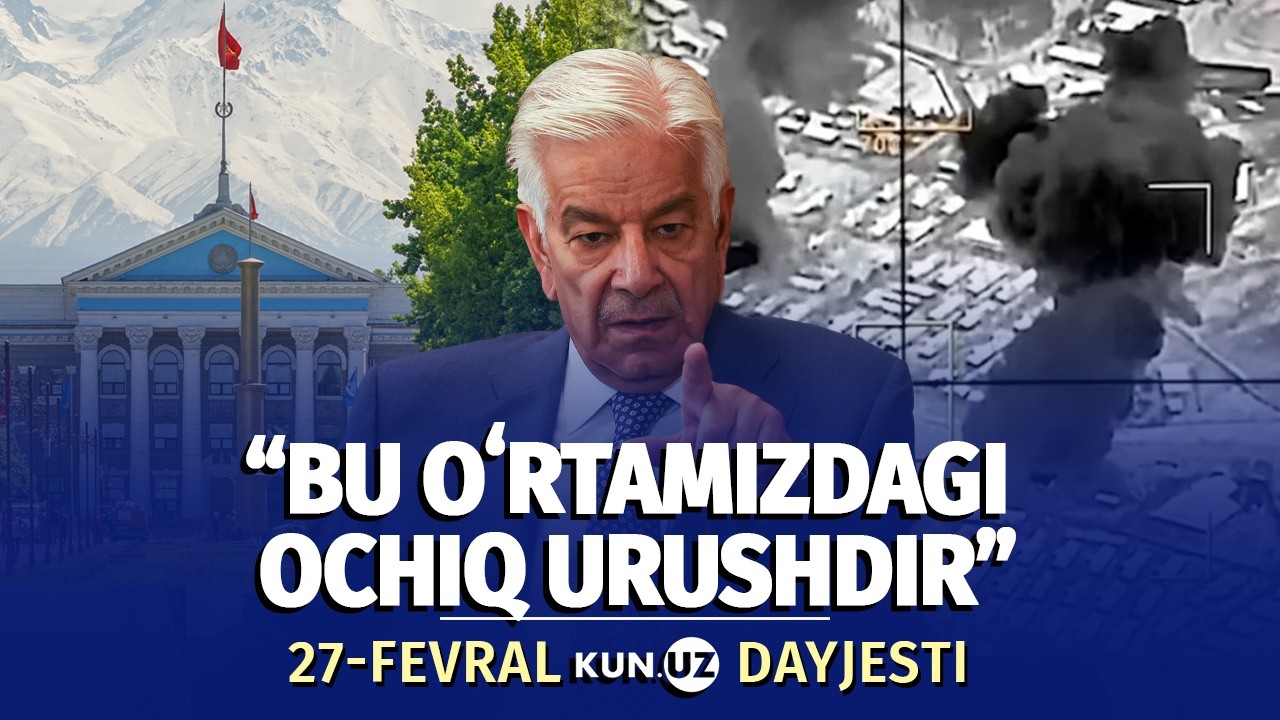 Kobulga zarba bergan Pokiston va Yevropaning Qirgʻizistonga talabi – kun dayjesti