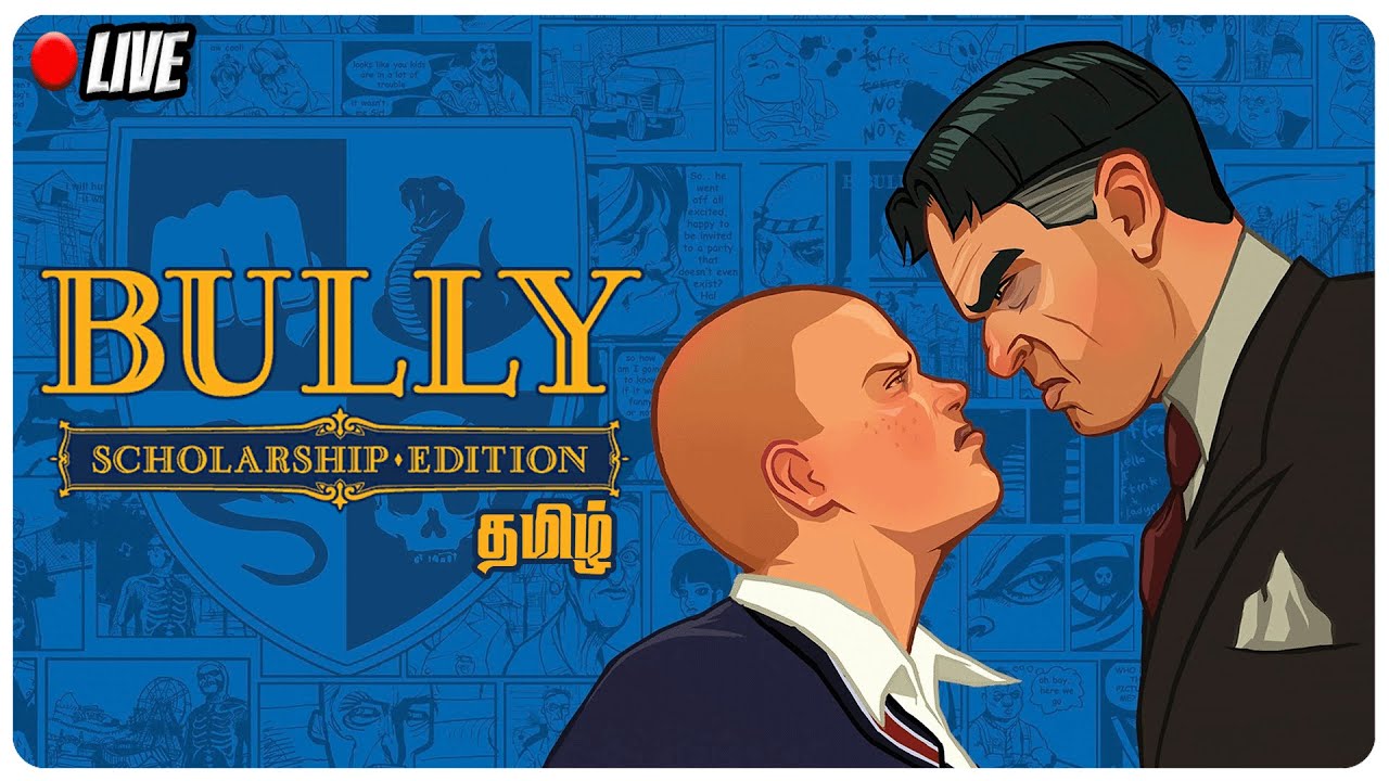 [🔴LIVE] Bully Scholarship Edition - Live in Tamil | Rockstar Games Classic | BlackRealm