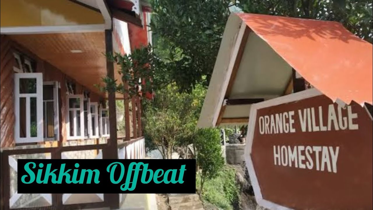 Rimbi | Orange Village Homestay | Pelling | Sikkim Offbeat | Riverside Homestay | Leisure Travel