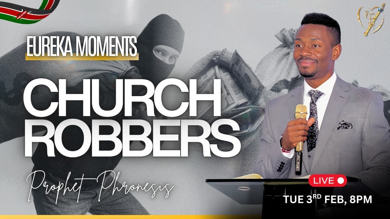 CHURCH ROBBERS || PROPHET PHRONESIS