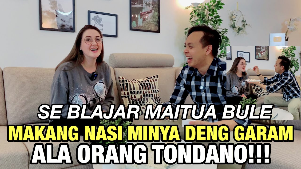 Reaksi maitua bule da makang Nasi Minya Deng garam ala orang Tondano