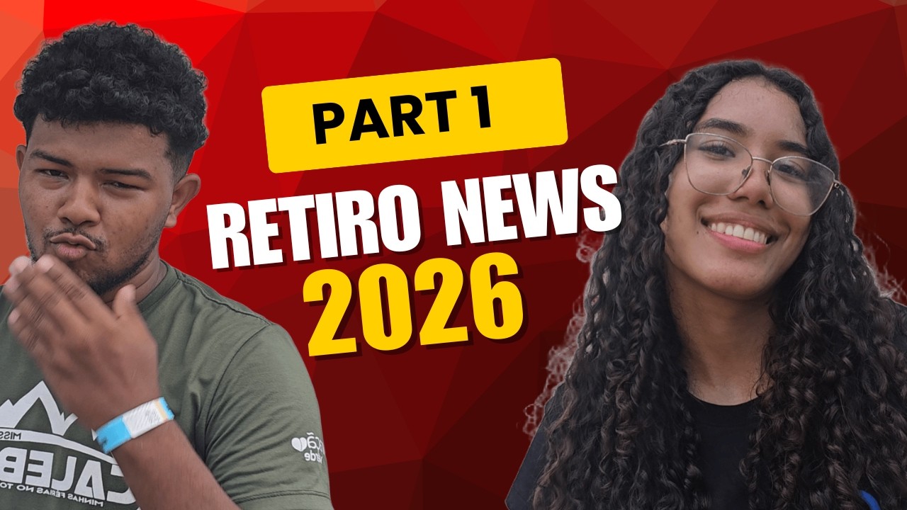 RETIRO NEWS 2026 MEU LUGAR NO MUNDO  PARTE 1 BACABAL MA