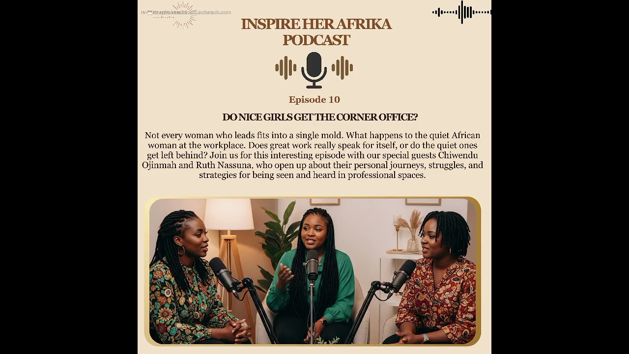 Inspire Her Afrika's Podcast