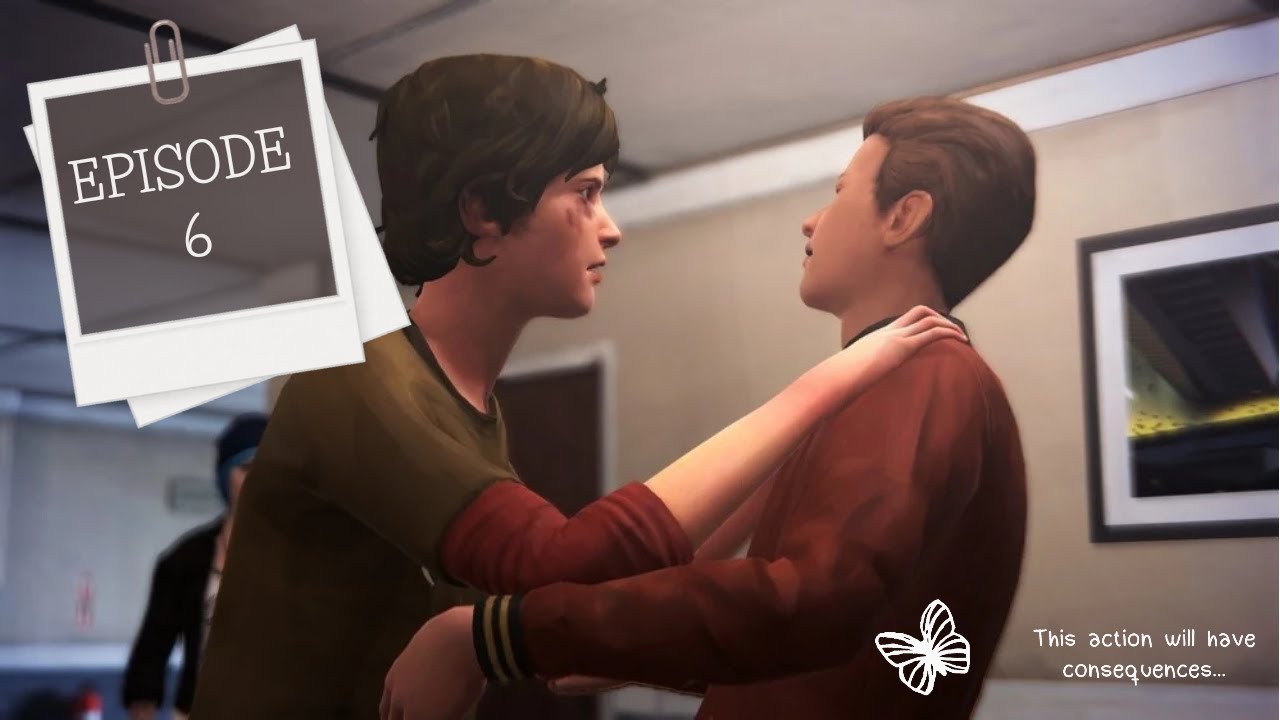 LIFE IS STRANGE #6