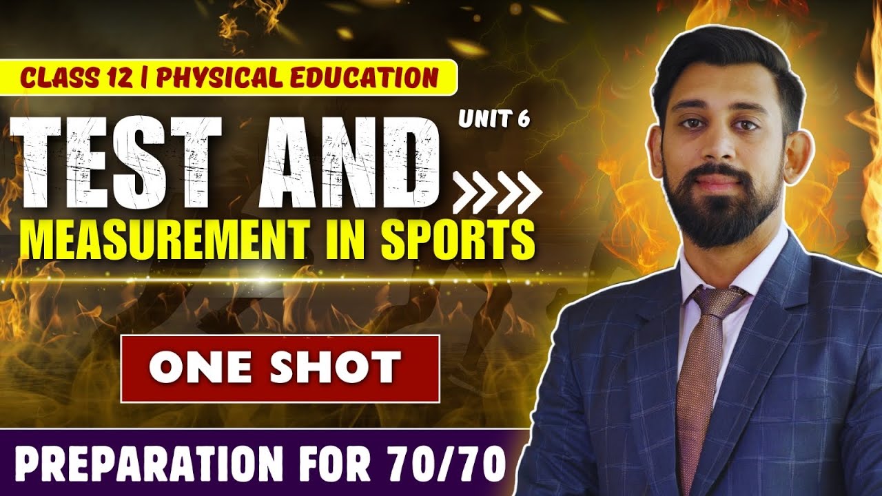 Tests and Measurements in Sports | Chapter 6 | Physical education | One Shot