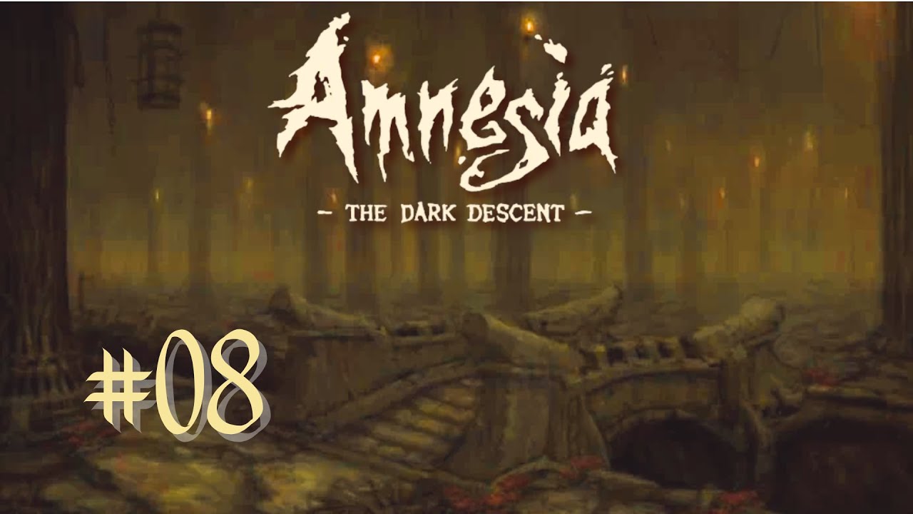 SAVAGE SEWERS | Amnesia: The Dark Descent - Part 8