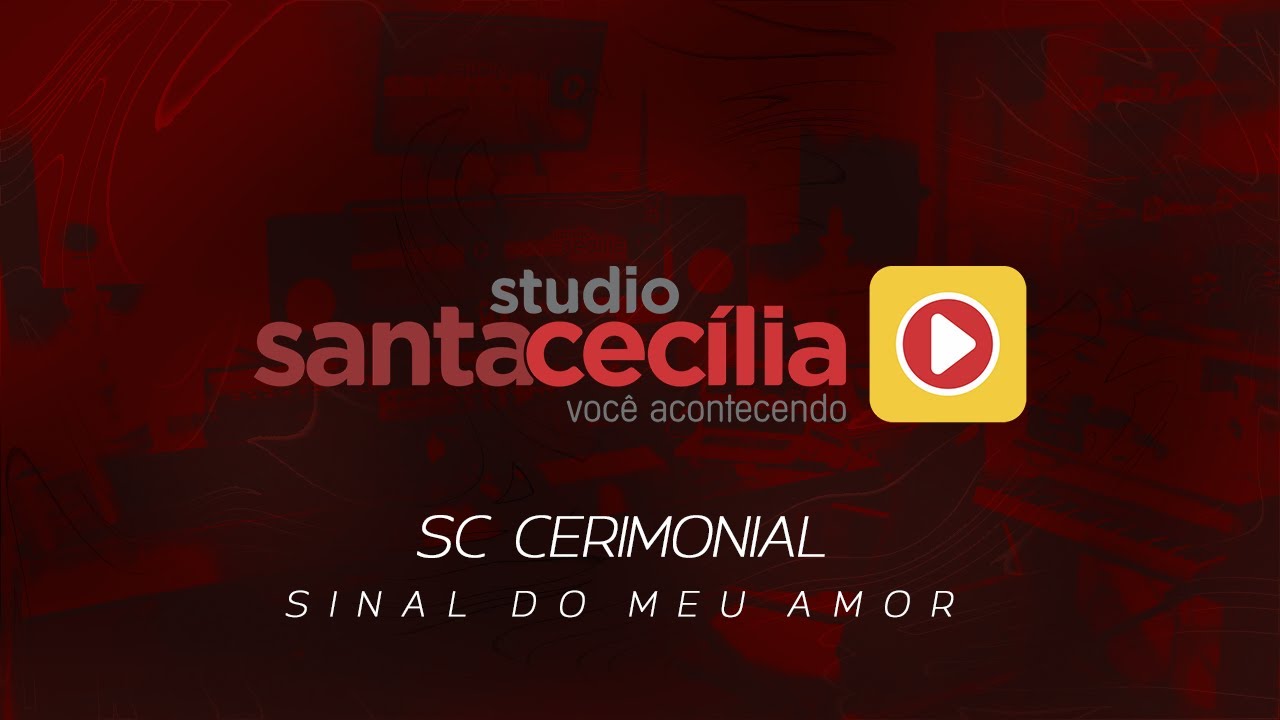 SC Cerimonial - Sinal do Meu Amor (Cover)