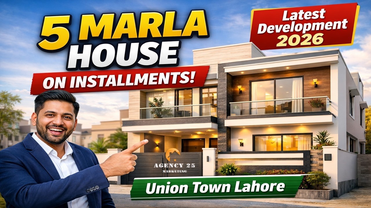 Book Your 5 Marla Town House in Union Town Lahore | Installment Plan + Site Update