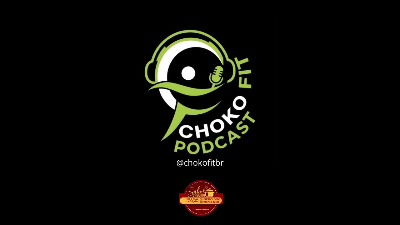 ChokoFit Podcast - #3