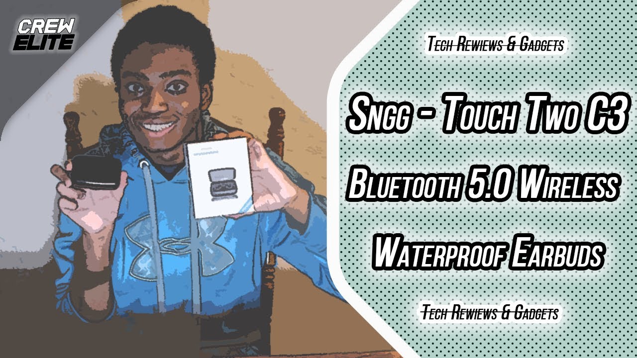 SNGG: Two Touch C3 Bluetooth 5.0 Wireless Waterproof Earbuds | Budget Wireless Earbuds [REVIEW]