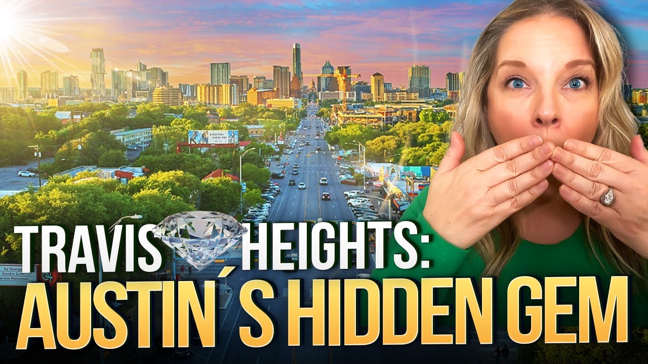 Moving to Travis Heights: Austin&rsquo;s Best Neighborhood!