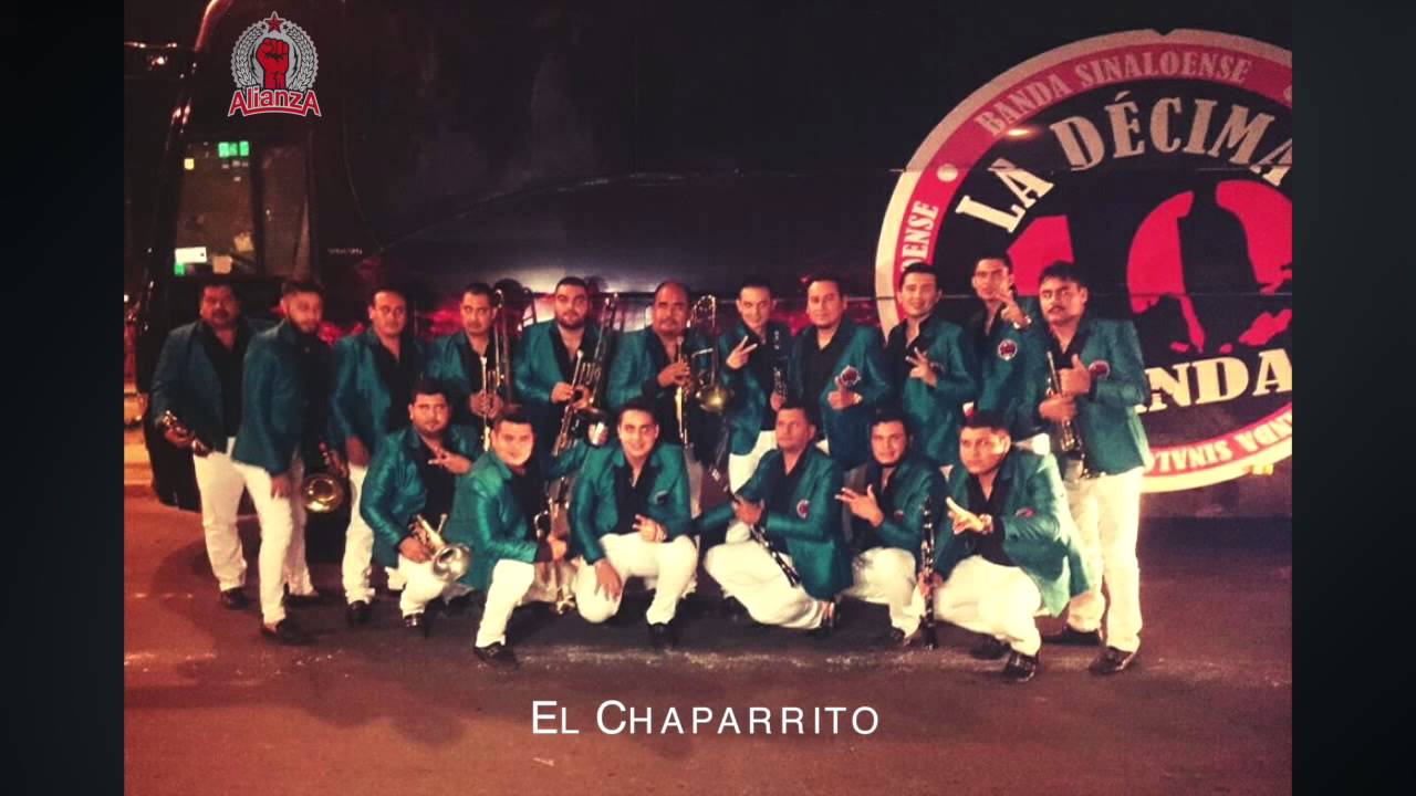 El Chaparrito D&egrave;cima Banda