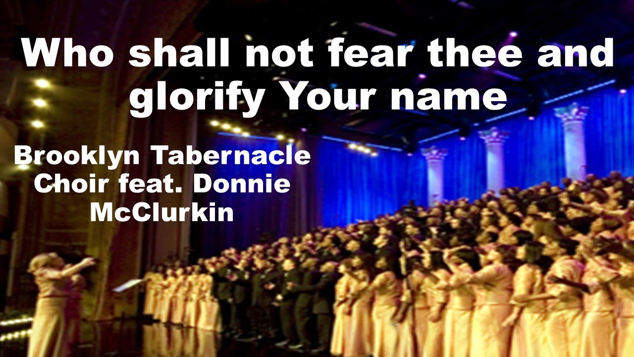 Donnie McClurkin - Song of Moses Revelation 15:1-4 Who Shall Not Fear Thee and Glorify Your Name