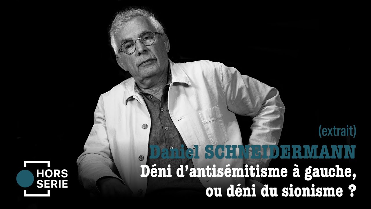 D&eacute;ni d'antis&eacute;mitisme &agrave; gauche, ou d&eacute;ni du sionisme ?