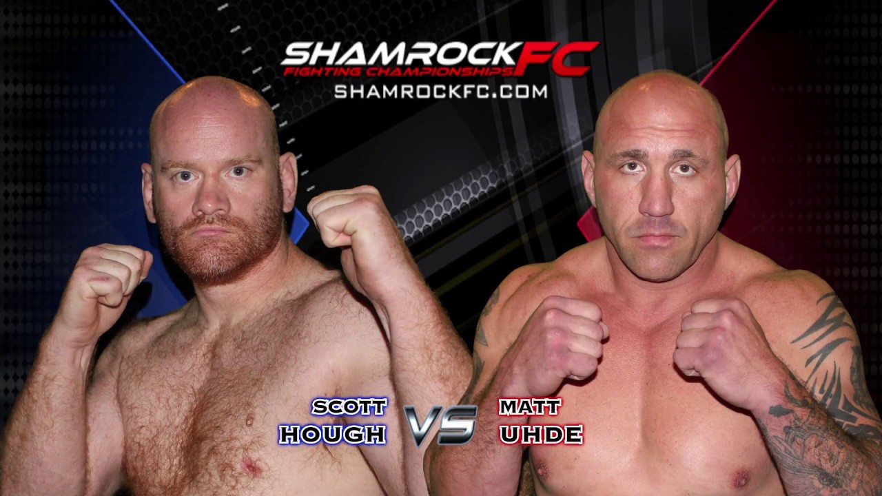 Shamrock FC 294 Matt Uhde vs Scott Hough
