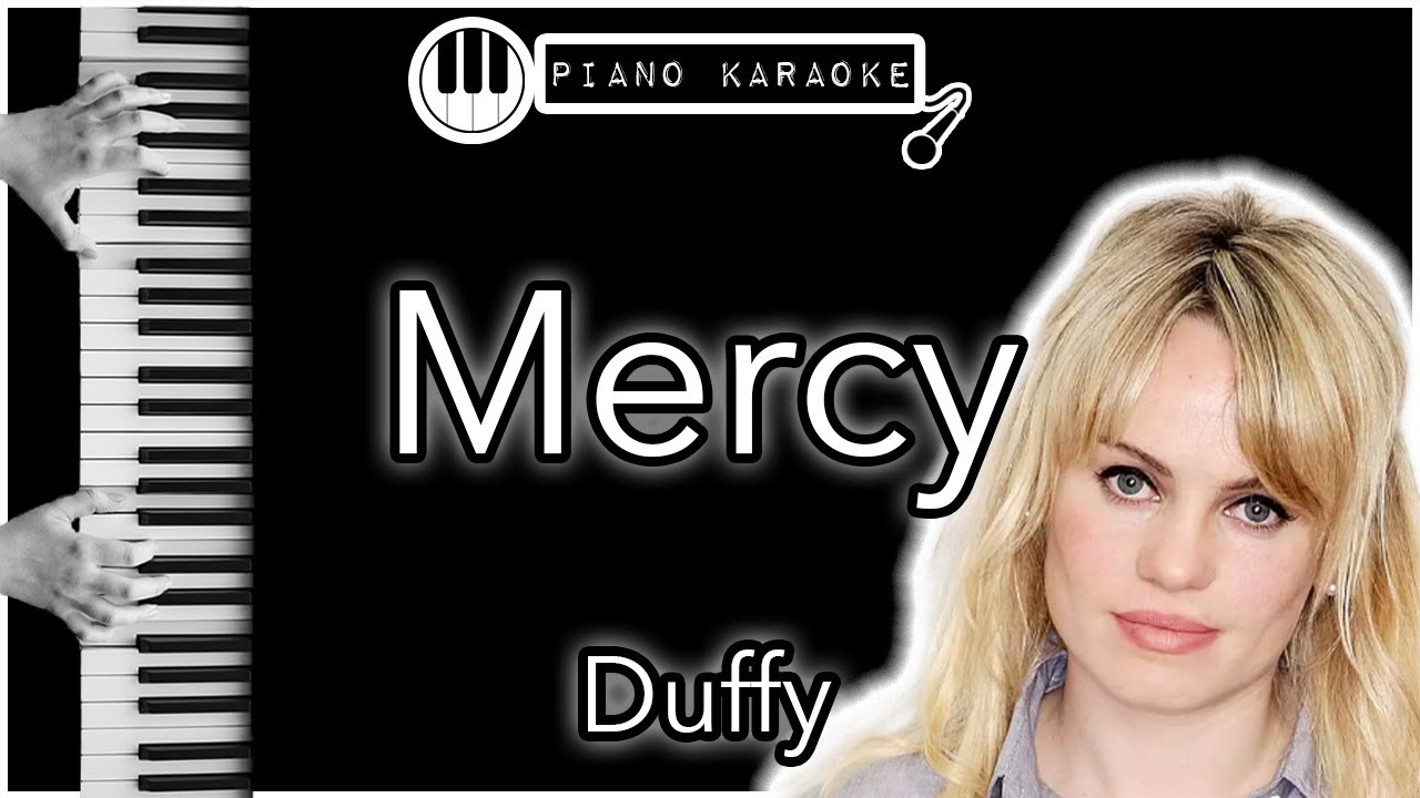 Mercy - Duffy - Piano Karaoke Instrumental