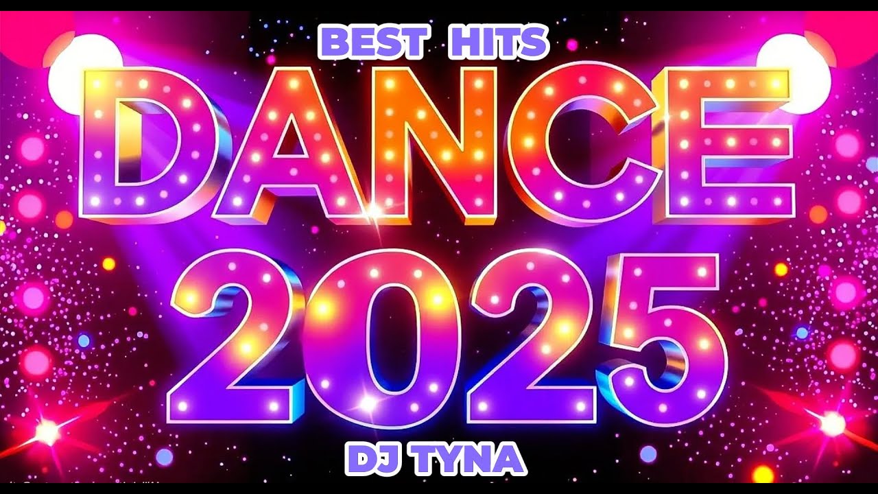 🔥 MEGAMIX DANCE HITS 2025 | DJ TYNA | Non-Stop Party Mix 🎧💃