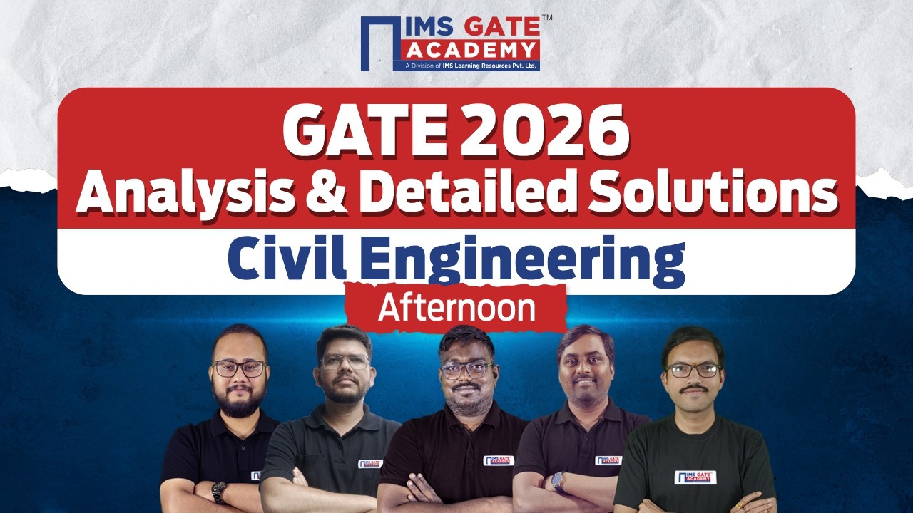 GATE 2026 Exam Analysis & Solution - Civil Engineering Part-2 (Afternoon Session)