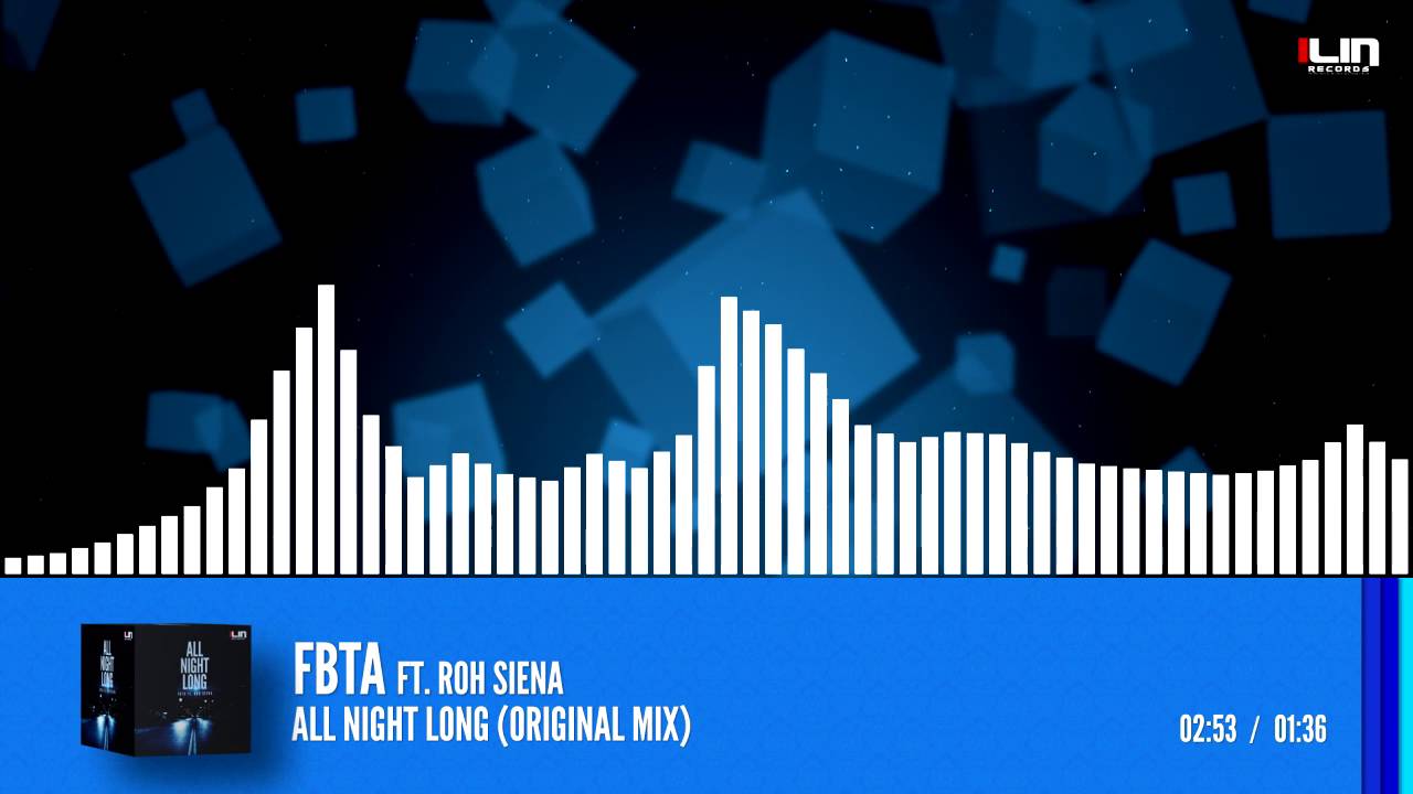 FBTA ft. Roh Siena - All Night Long (Original Mix)