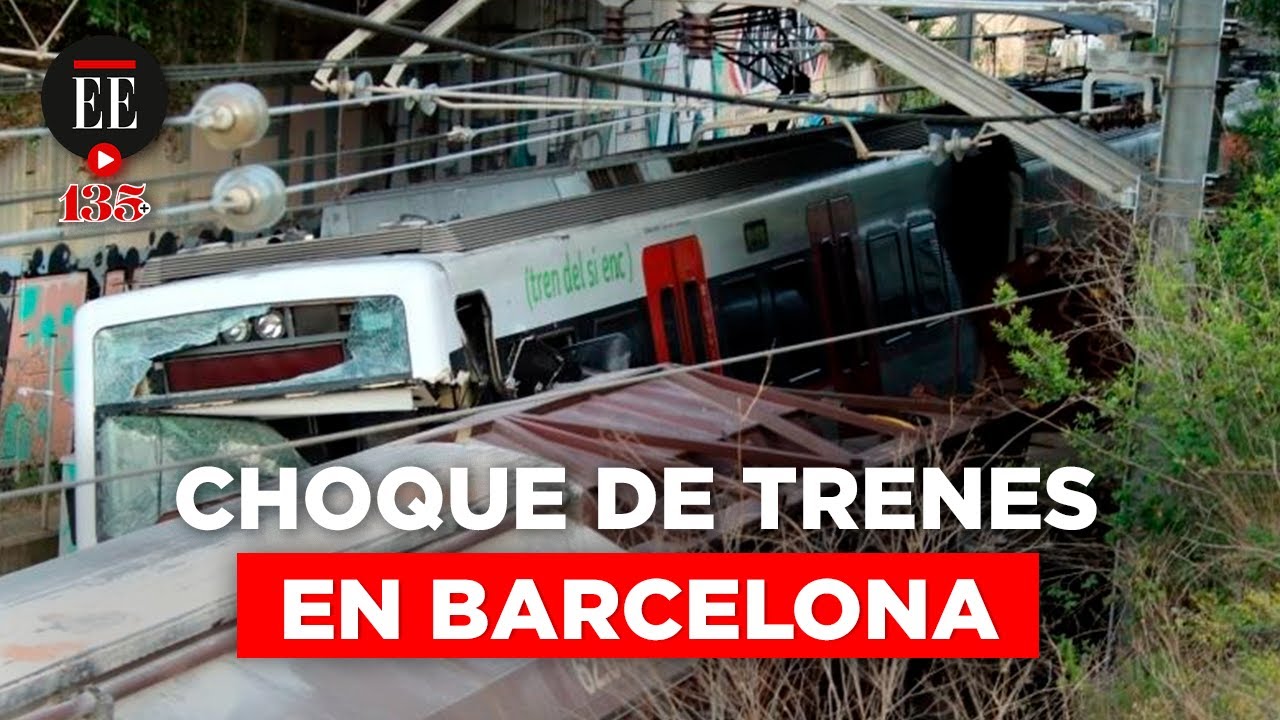 Tragedia en Barcelona: choque de trenes deja un muerto y 86 heridos | El Espectador
