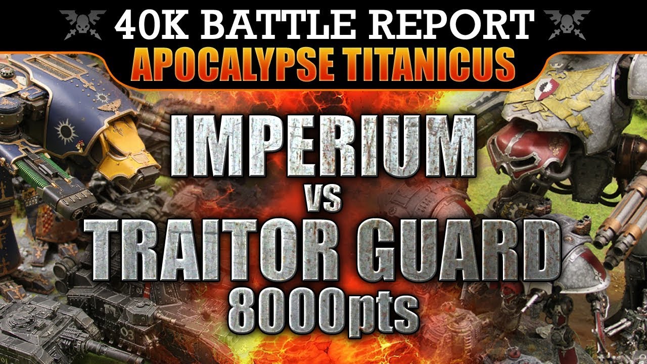 APOCALYPSE Astra Militarum vs Ad Mech Warhammer 40K BatRep END THE REBELION! 8th Ed 8000pts