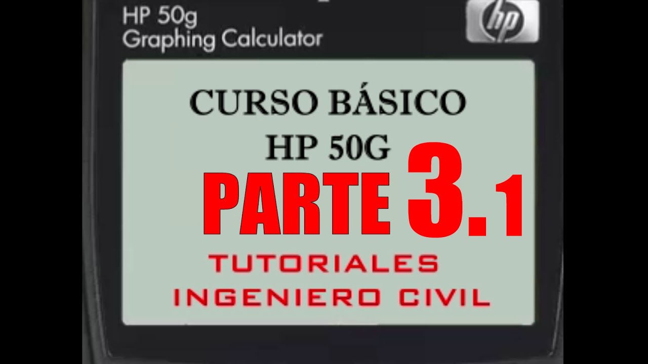 Curso Básico HP 50G Parte 3.1: Números y funciones