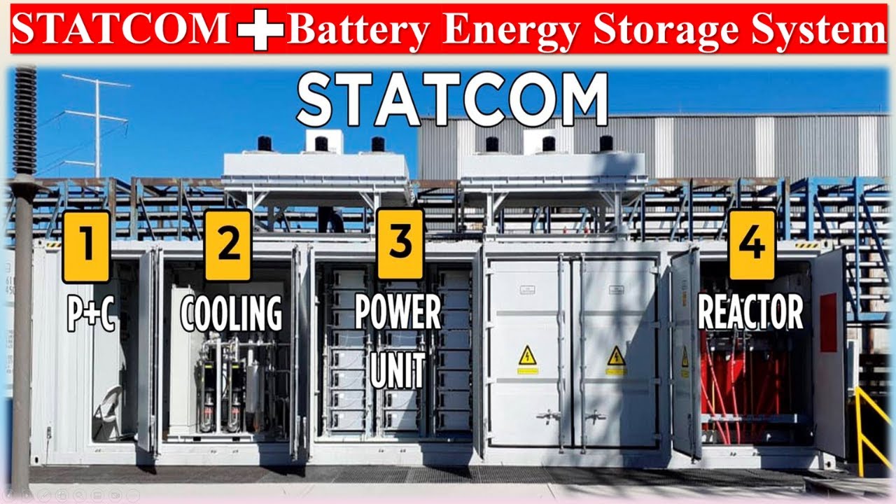 STATCOM | Battery Energy Storage System & STATCOM | STATCOM & BESS | STATCOM with Energy Storage