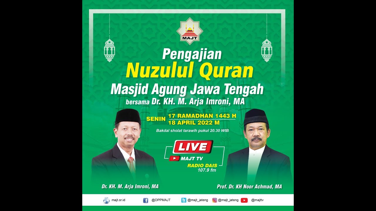 Pengajian Nuzulul Qur'an 1443 H di MAJT