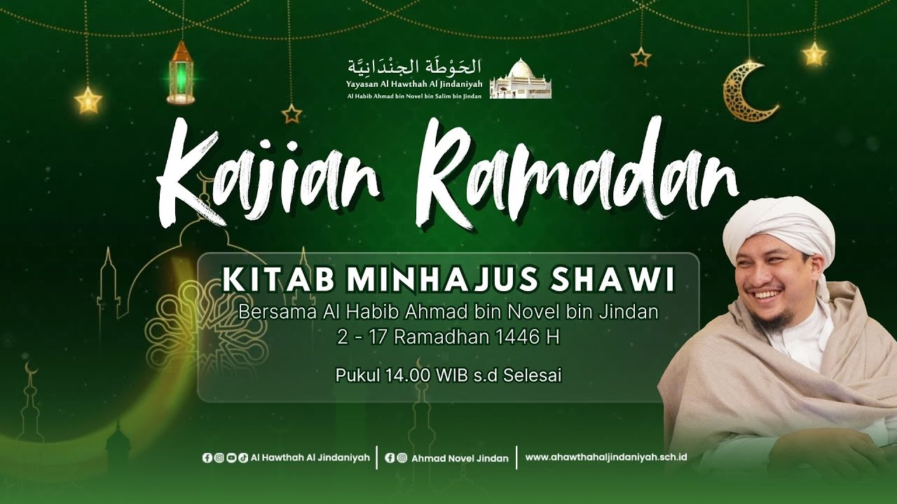 🔴LIVE | #1 Kajian Ramadhan Bersama Al Habib Ahmad bin Jindan - Kajian Kitab Minhajus Shawi Bab Amal