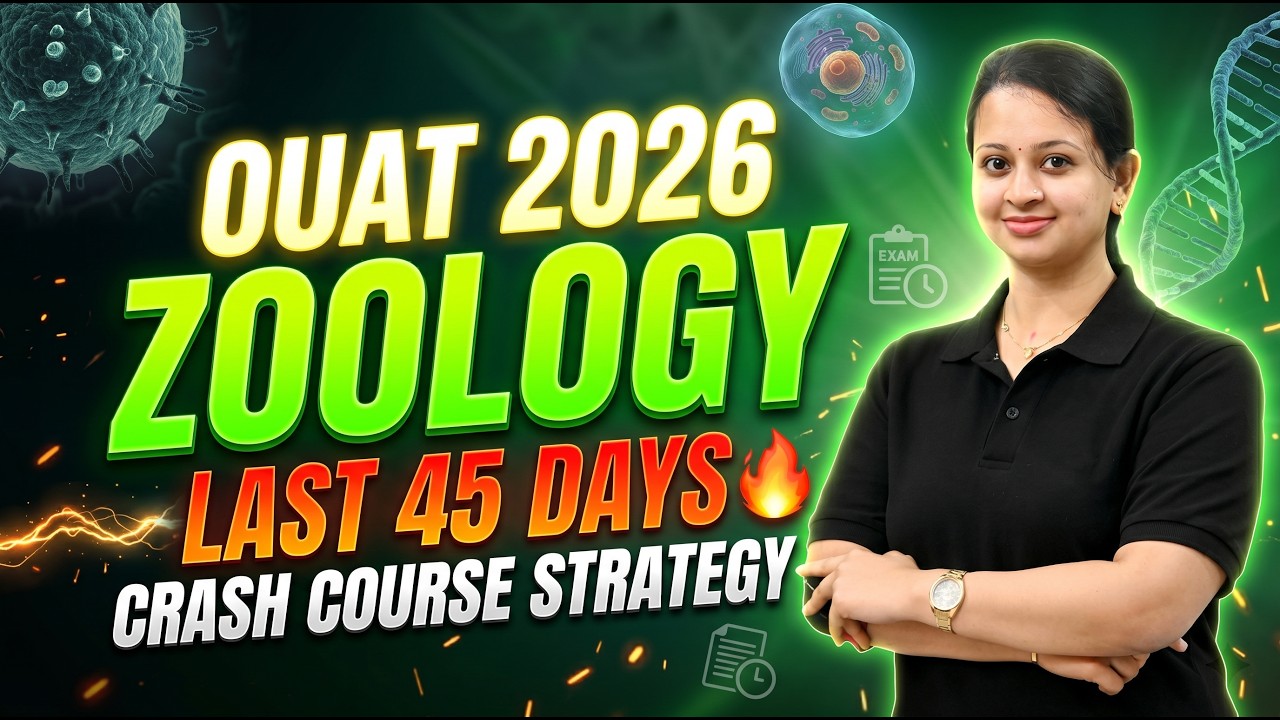 OUAT 2026 Zoology Strategy 🔥 Last 45 Days Crash Course || How to Score High