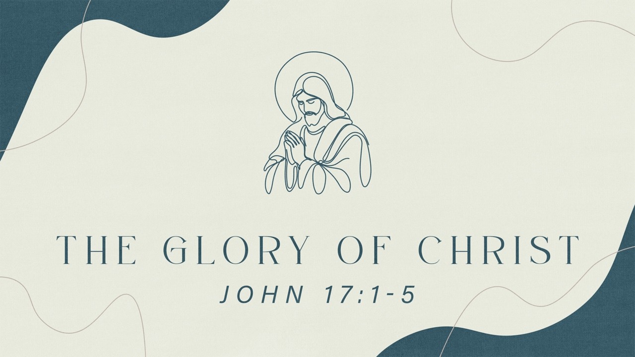 3-1-26 The Glory of Christ (Sermon Only)