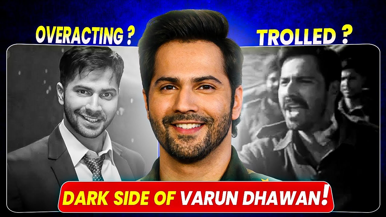 Varun Dhawan Exposed? Overacting Tag, Memes & Comeback Battle